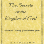 Advanced Training # 7 – The Secrets of the Kingdom of God