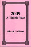 2009 A Titanic Year